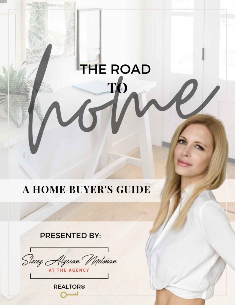 Home Buyer Guide Stacey Alysson Melman The Agency